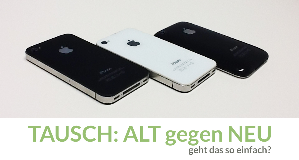 Endlich könnt Ihr auch in Deutschland Euer altes iPhon für ein Neues in Zahlung geben!